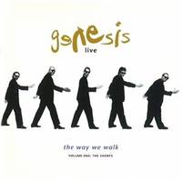 GENESIS The Way We Walk, Volume One: The Shorts