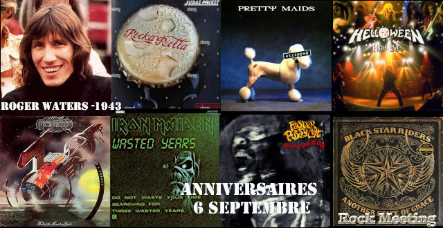 anniversaires 6 septembre sur rockmeeting roger waters judas priest hawkwind iron maiden alice in chains body count pretty maids amon amarth angra