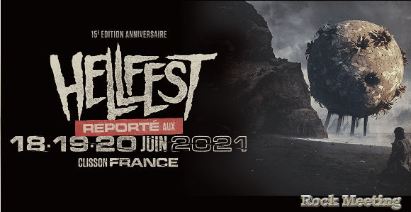 hellfest 2021 sera la prochaine edition 2020 annule l annonce est de ben barbaud 01