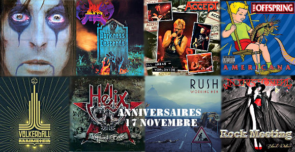 anniversaires 17 novembre alice cooper jethro tull guns n roses the offspring accept rammstein helix devin townsend rush dark angel bloodbath in this moment