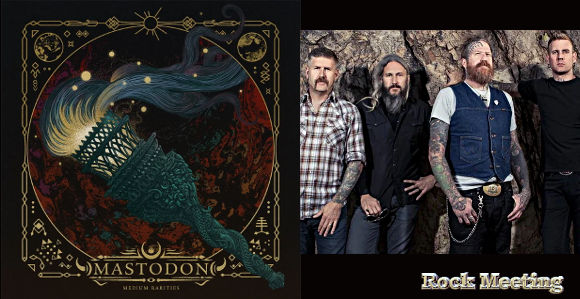 mastodon medium rarities nouvel album fallen torches nouveau titre devoile video