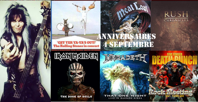 anniv 4 septembre w a s p soundgarden hanoi rocks halford d a d rolling stones rush meat loaf great white megadeth aeon iron maiden