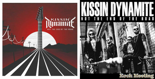 kissin dynamite not the end of the road nouvel album et video