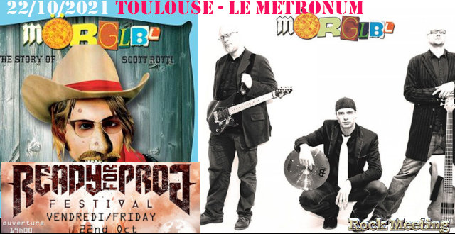 moerglbl the story of scott roetti et ready for prog festival 22 10 2021 toulouse le metronum