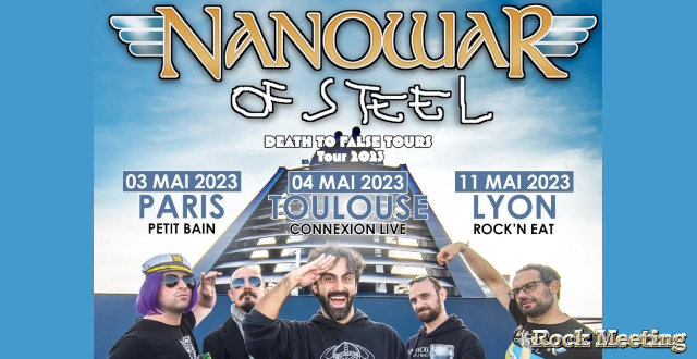 nanowar of steel armpits of immortals video avec ross the boss toulouse paris nantes lyon en mai 2023