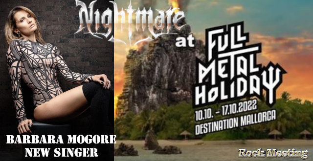 nightmare babara mogore est la nouvelle chanteuse premier concert aufull metal holiday 2022 majorque du 10 au 17 10 2022