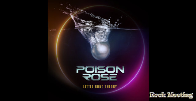 poison-rose-little-bang-theory-nouvel-album