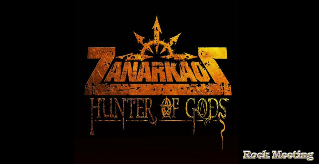 zanarkaos hunter of gods nouvel album