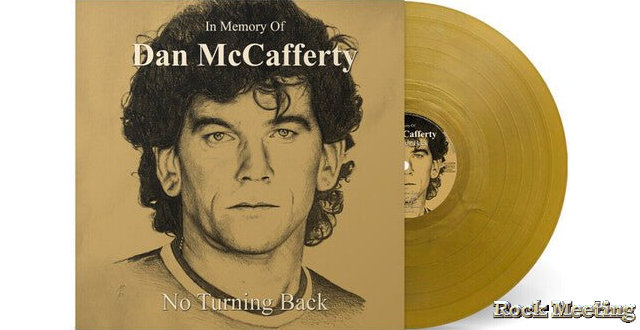 dan mccafferty no turning back in memory of dan mccafferty nouvel album posthume