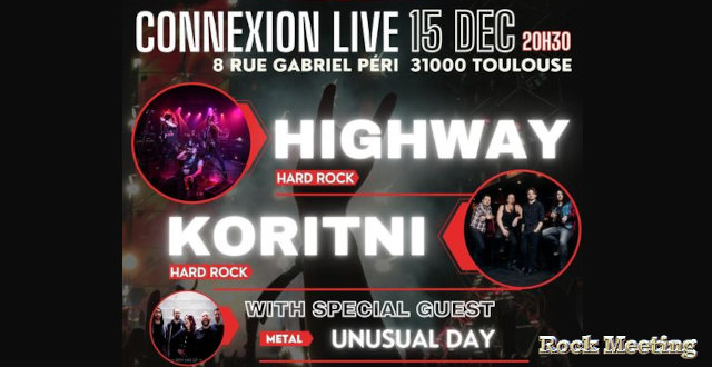 koritni highway unusual day toulouse connexion live 15 12 2023