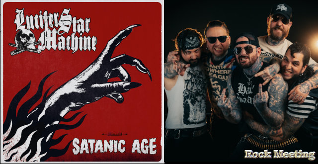lucifer star machine satanic age nouvel album et video