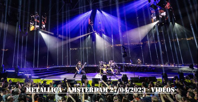 metallica lance la tournee mondiale m72 a amsterdam videos du concert et set list