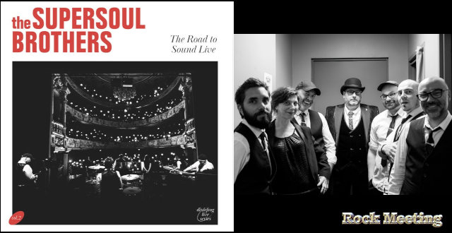 the supersoul brothers the road to sound live
