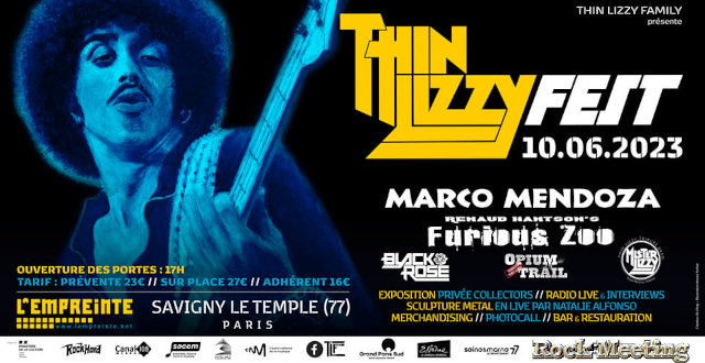 thin lizzy fest 2023 10 juin 2023 marco mendoza furious zoo mister lizzy opium trail black rose a tribute band to thin lizzy