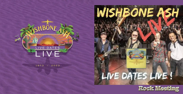 wishbone ash live dates live nouvel album live