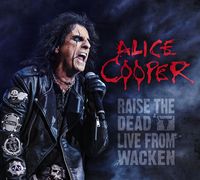 Alice COOPER  Raise The Dead – Live From Wacken