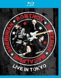 PORTNOY SHEEHAN MACALPINE SHERINIAN  Live In Tokyo