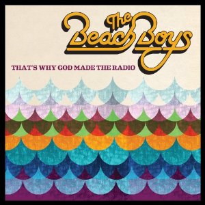 THE BEACH BOYS That's Why God Made The Radio