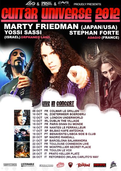 GUITAR UNIVERSE TOUR 2012 MARTY FRIEDMAN - YOSSI SASSI - STEPHAN FORTE 