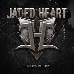 JADED HEART Common Destiny