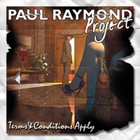 PAUL RAYMOND PROJECT Terms & Conditions Apply