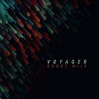 VOYAGER Ghost Mile