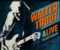 WALTER TROUT Alive In Amsterdam