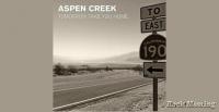 ASPEN CREEK -  Tomorrow Take You Home