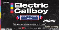 ELECTRIC CALLBOY - Seignosse - Le Tube - 08/07/2024 + Ashen