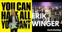 ERIK WINGER -  You Can Have All You Want  - Chronique