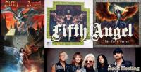 💥 FIFTH ANGEL💥 - Biographie - Discographie - PYRENEAN WARRIORS OPEN AIR le 12 septembre 2026 
