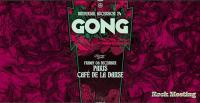 GONG - Paris - Café de la Danse - 06/12/2024