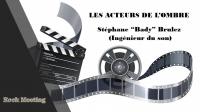 LES ACTEURS DE L'OMBRE - Interview Stéphane 