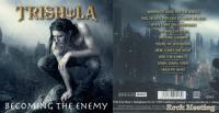 TRISHULA - Becoming The Enemy - Chronique