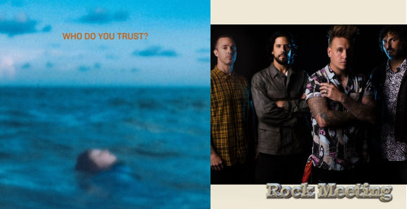 papa roach who do you trust