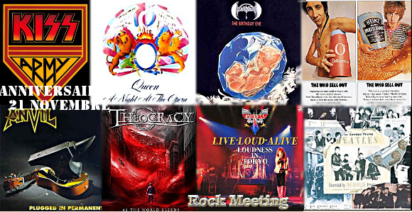 anniversaireas 21 novembre kiss boston led zeppelin queen the who the beatles loudness anvil theocracy stormzone