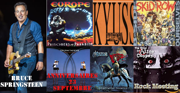 anniversaires 22 septembre alice cooper bruce springsteen enslaved europe kyuss skid row dream theater saxon pantera