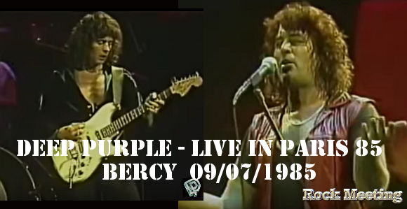 deep purple live in paris 85 bercy 09 07 85