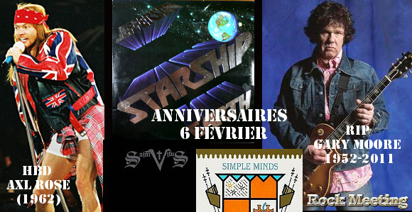 anniv 6 fevrier guns n roses gary moore angel jeff beck the byrds jefferson starship simple minds therapy