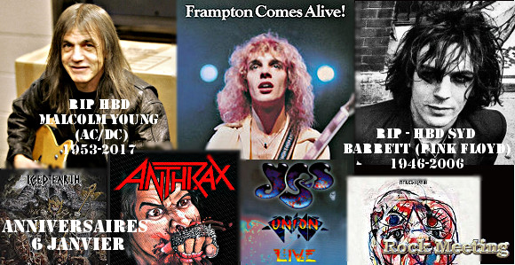 anniversaires 6 janvier malcolm young ac dc living colour trixter kittie syd barret pink floyd anthrax iced earth james labrie peter frampton yes halestorm