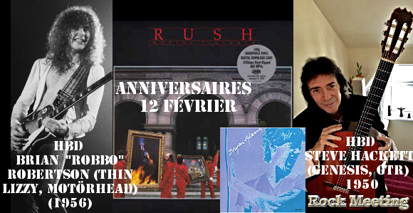 anniversaires ce 12 fevrier brian robertson thin lizzy motoerhead the doors genesis anthrax the kinks bryan adams corrosion of conformity rush holy grail rotting christ