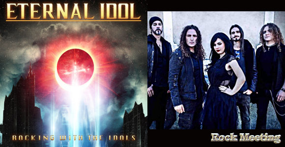 eternal idol rocking with the idols chronique