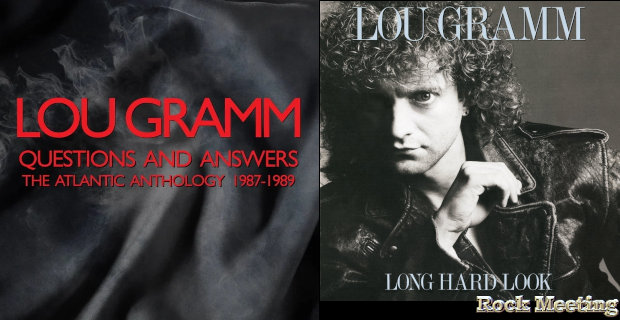lou gramm questions and answers the atlantic anthology 1987 1989 nouvel album pour le chanteur originel de foreigner