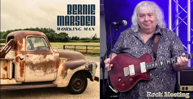 bernie marsden working man nouvel album a titre posthume pour l ancien guitariste de whitesnake being famous video