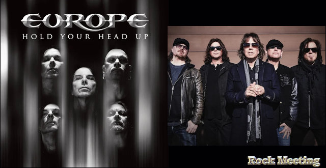 europe hold your head up nouveau single et video