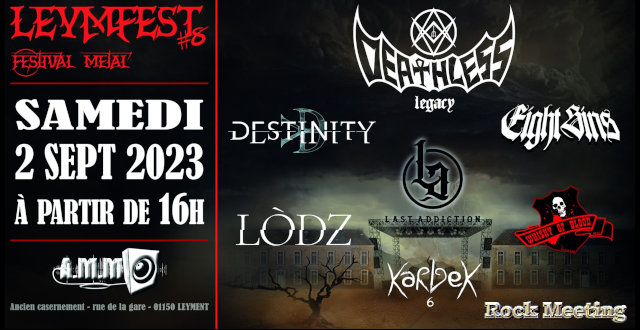 festival leymfest 8eme edition 02 09 2023 leyment avec deathless legacy destinity eight sins loedz last addiction whisky of blood la fanfare karlek