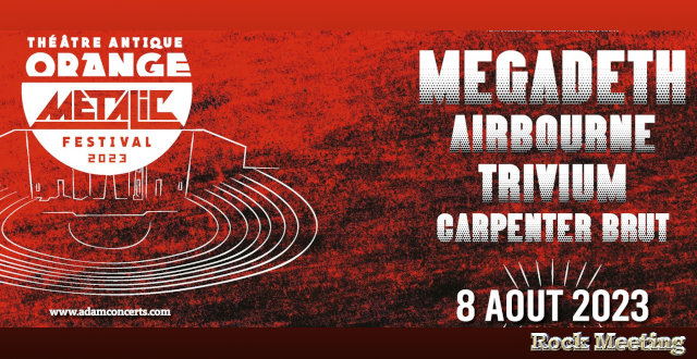 orange metalic festival megadeth airbourne trivium carpenter brut 08 08 2023