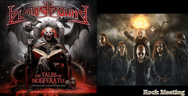 bloodbound the tales of nosferatu two decades of blood 2004 2024 nouvel album live the warlock s trail video