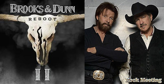 brooks dunn reboot ii chronique