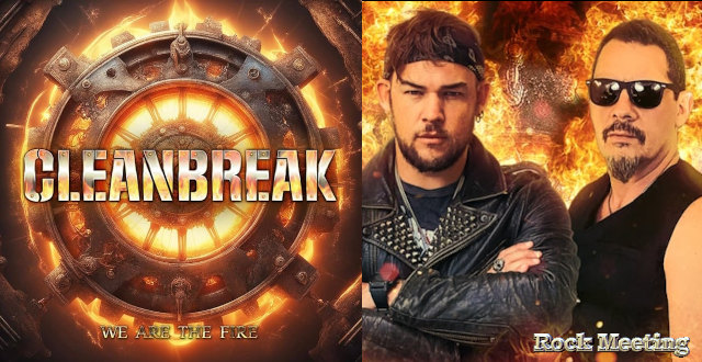 cleanbreak we are the fire nouvel album avec james durbin et mike flyntz warrior s anthem single et video